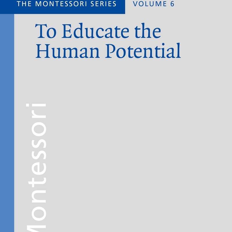 To Educate the Human Potential Book Cover