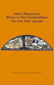 Maria Montessori Writes to Her Grandchildren